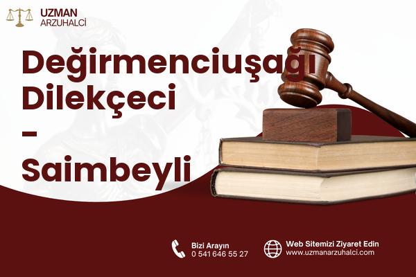 Değirmenciuşağı Dilekçeci - Saimbeyli