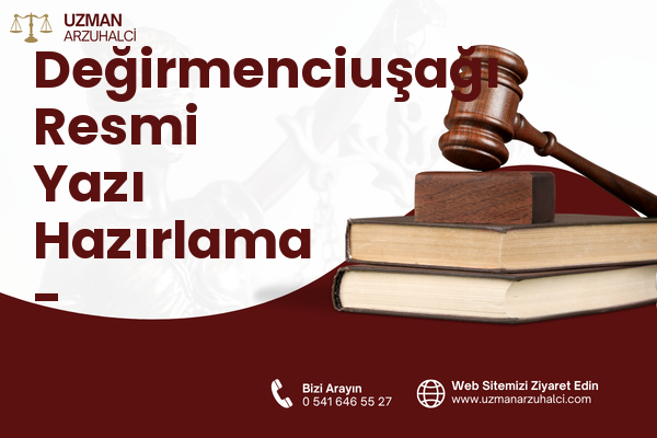 Değirmenciuşağı Resmi Yazı Hazırlama - Saimbeyli