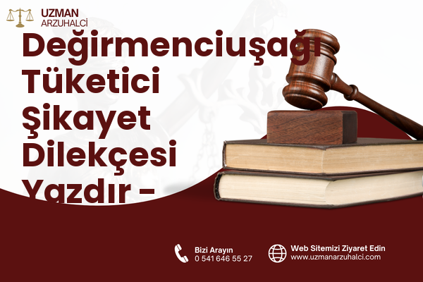 Değirmenciuşağı Tüketici Şikayet Dilekçesi Yazdır - Saimbeyli