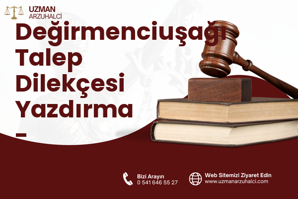 Değirmenciuşağı Talep Dilekçesi Yazdırma - Saimbeyli