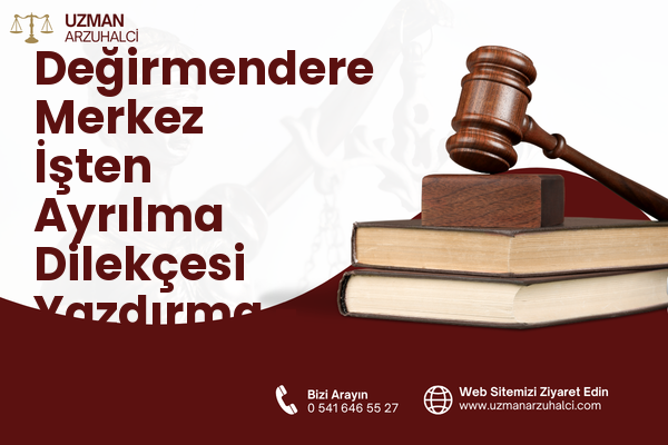 Değirmendere Merkez İşten Ayrılma Dilekçesi Yazdırma - Gölcük