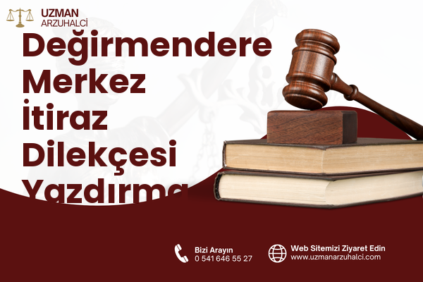 Değirmendere Merkez İtiraz Dilekçesi Yazdırma - Gölcük