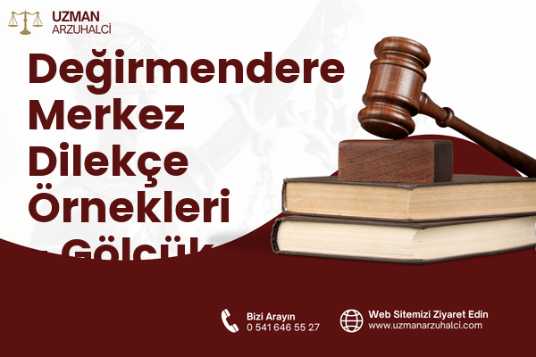 Değirmendere Merkez Dilekçe Örnekleri - Gölcük