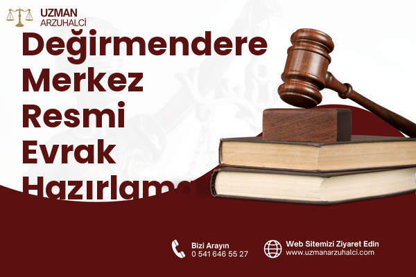 Değirmendere Merkez Resmi Evrak Hazırlama - Gölcük