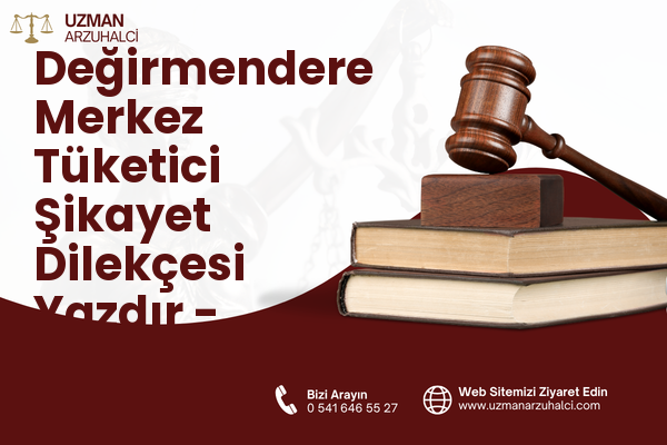 Değirmendere Merkez Tüketici Şikayet Dilekçesi Yazdır - Gölcük