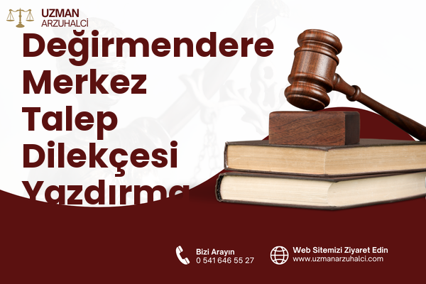 Değirmendere Merkez Talep Dilekçesi Yazdırma - Gölcük