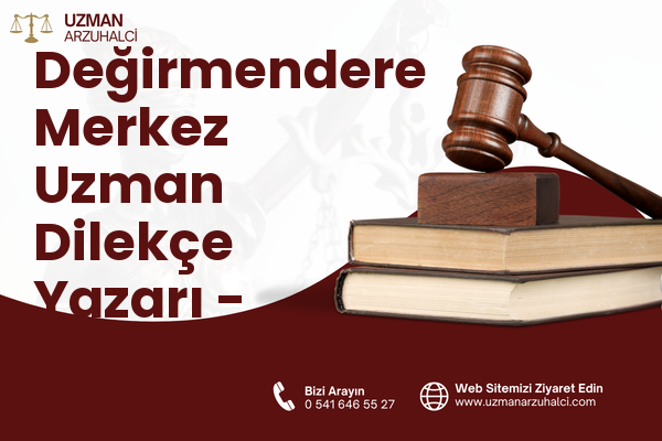 Değirmendere Merkez Uzman Dilekçe Yazarı - Gölcük