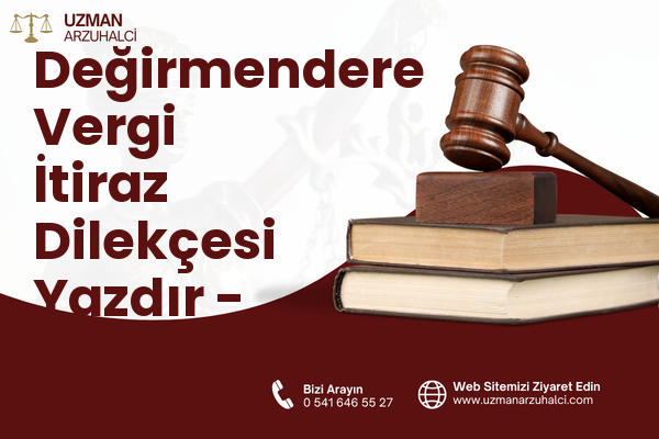 Değirmendere Vergi İtiraz Dilekçesi Yazdır - Menderes