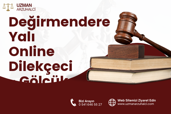 Değirmendere Yalı Online Dilekçeci - Gölcük
