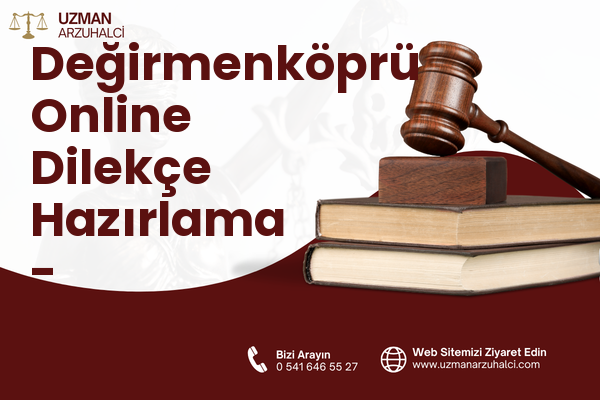 Değirmenköprü Online Dilekçe Hazırlama - Arpaçay