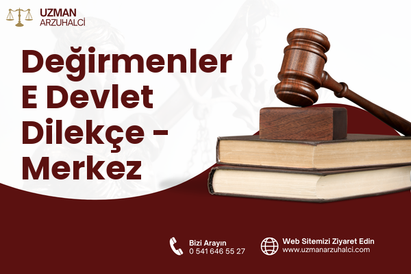 Değirmenler E Devlet Dilekçe - Merkez