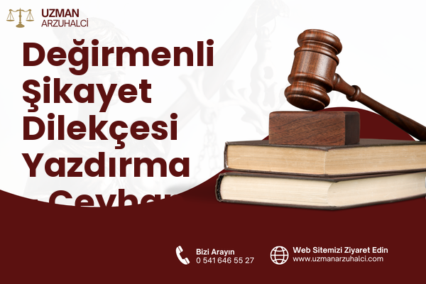 Değirmenli Şikayet Dilekçesi Yazdırma - Ceyhan