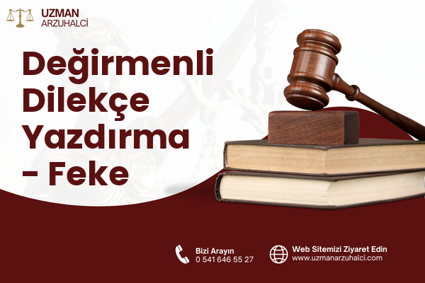 Değirmenli Dilekçe Yazdırma - Feke