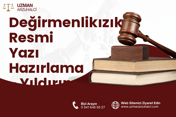 Değirmenlikızık Resmi Yazı Hazırlama - Yıldırım