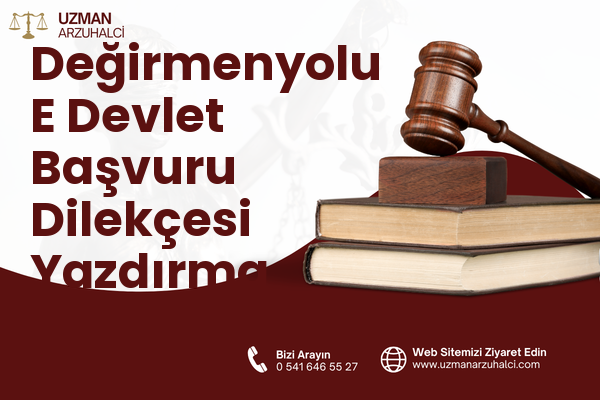 Değirmenyolu E Devlet Başvuru Dilekçesi Yazdırma - Defne