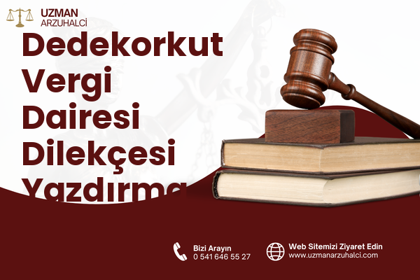Dedekorkut Vergi Dairesi Dilekçesi Yazdırma - Meram