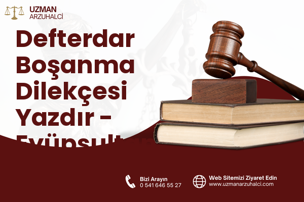 Defterdar Boşanma Dilekçesi Yazdır - Eyüpsultan