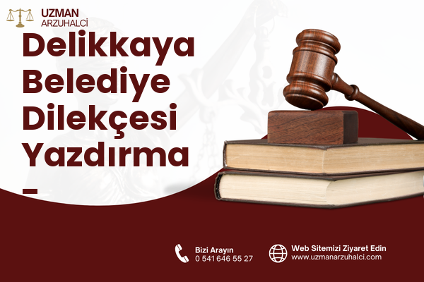 Delikkaya Belediye Dilekçesi Yazdırma - Altınordu