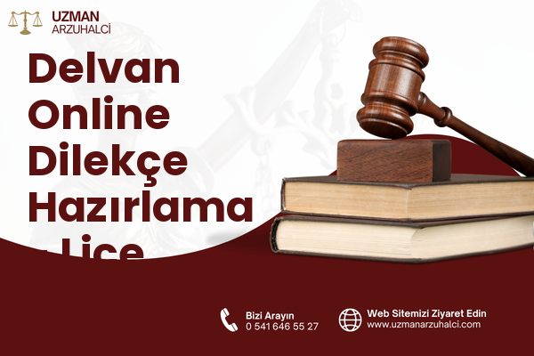 Delvan Online Dilekçe Hazırlama - Lice