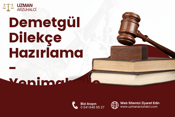 Demetgül Dilekçe Hazırlama - Yenimahalle