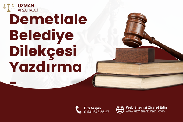 Demetlale Belediye Dilekçesi Yazdırma - Yenimahalle