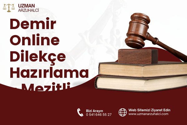 Demir Online Dilekçe Hazırlama - Mezitli