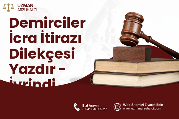 Demirciler İcra İtirazı Dilekçesi Yazdır - İvrindi