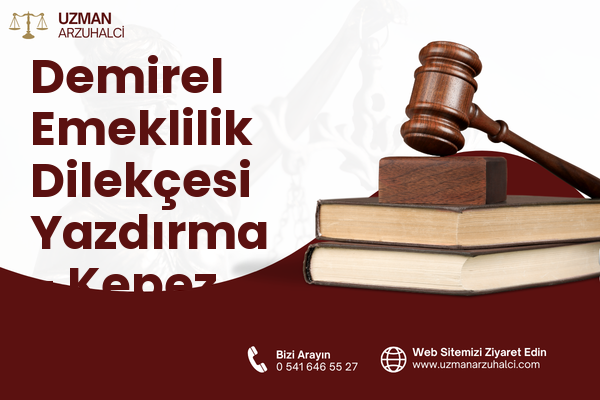 Demirel Emeklilik Dilekçesi Yazdırma - Kepez