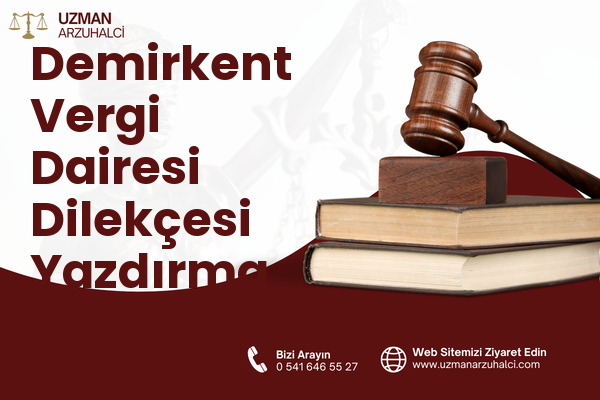 Demirkent Vergi Dairesi Dilekçesi Yazdırma - Merkez