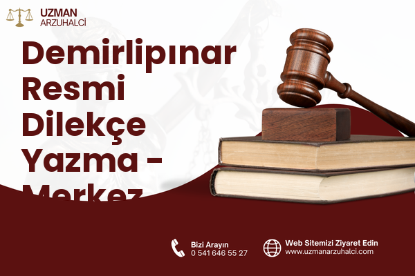 Demirlipınar Resmi Dilekçe Yazma - Merkez
