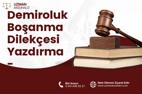 Demiroluk Boşanma Dilekçesi Yazdırma - Tufanbeyli
