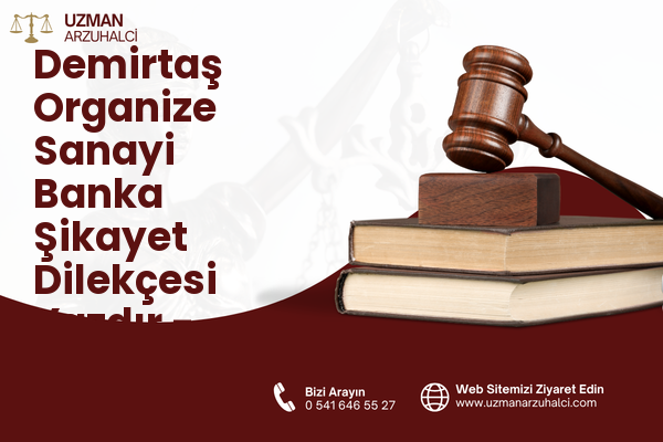 Demirtaş Organize Sanayi Banka Şikayet Dilekçesi Yazdır - Osmangazi