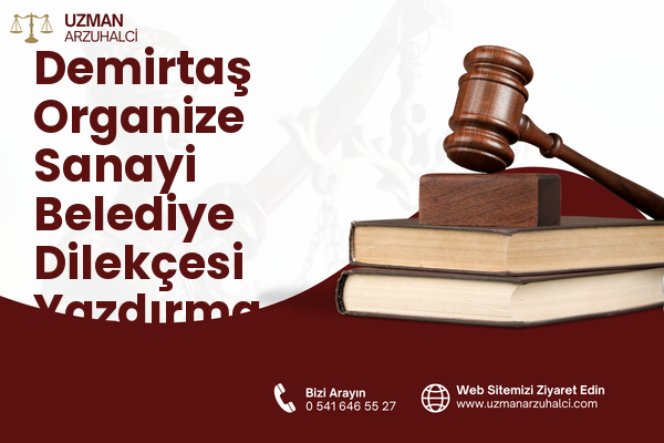 Demirtaş Organize Sanayi Belediye Dilekçesi Yazdırma - Osmangazi