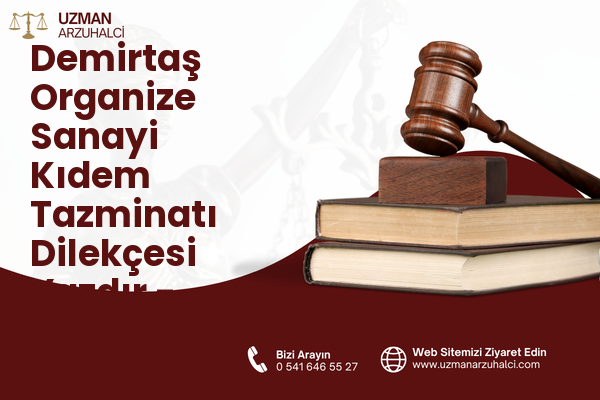 Demirtaş Organize Sanayi Kıdem Tazminatı Dilekçesi Yazdır - Osmangazi