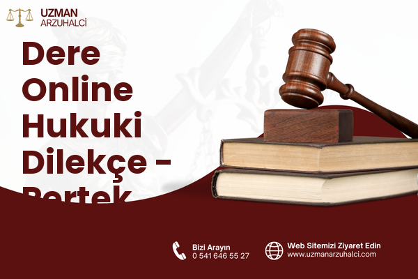Dere Online Hukuki Dilekçe - Pertek