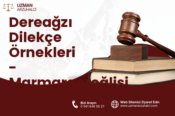 Dereağzı Dilekçe Örnekleri - Marmaraereğlisi