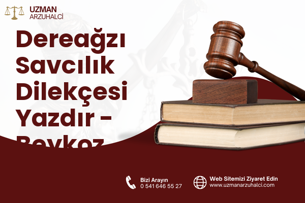 Dereağzı Savcılık Dilekçesi Yazdır - Beykoz