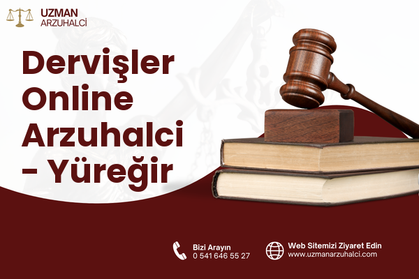 Dervişler Online Arzuhalci - Yüreğir