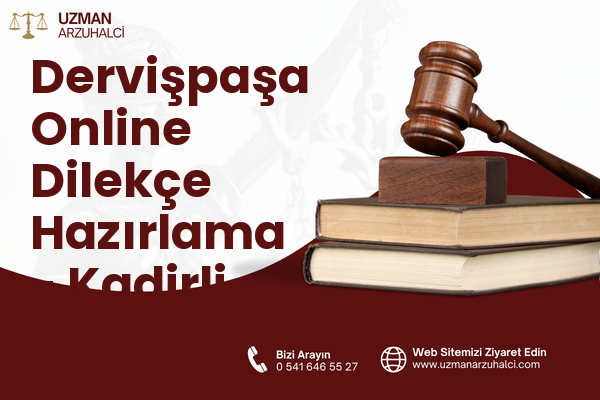 Dervişpaşa Online Dilekçe Hazırlama - Kadirli