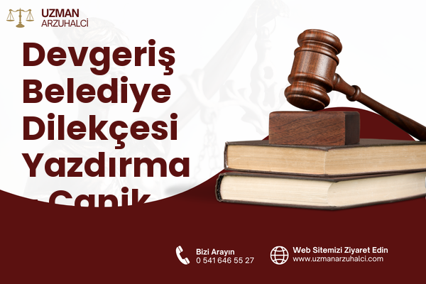 Devgeriş Belediye Dilekçesi Yazdırma - Canik