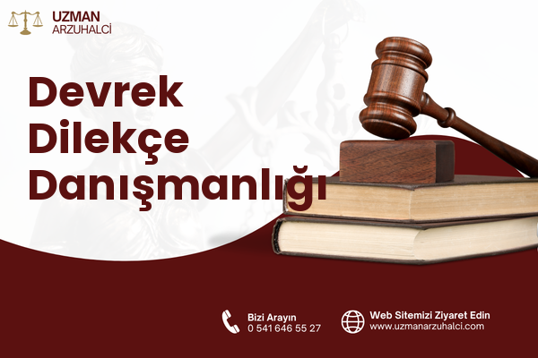 Devrek Dilekçe Danışmanlığı