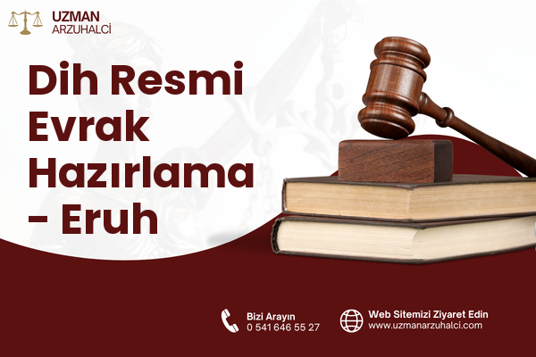 Dih Resmi Evrak Hazırlama - Eruh