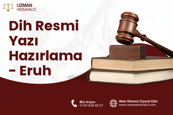 Dih Resmi Yazı Hazırlama - Eruh