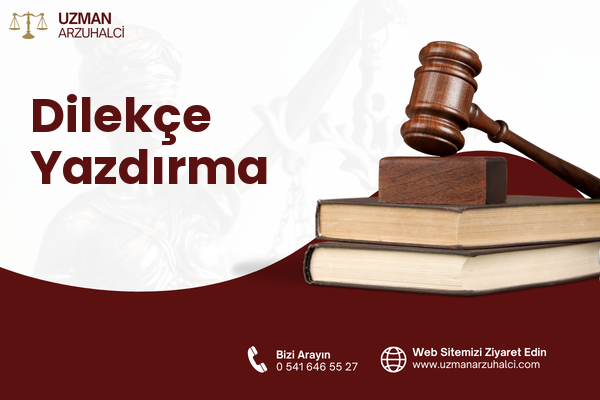 Dilekçe Yazdırma