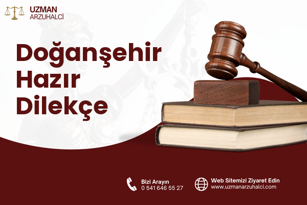 Doğanşehir Hazır Dilekçe
