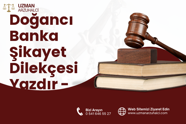 Doğancı Banka Şikayet Dilekçesi Yazdır - Mut