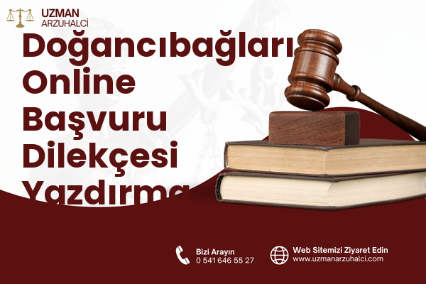 Doğancıbağları Online Başvuru Dilekçesi Yazdırma - Merkez