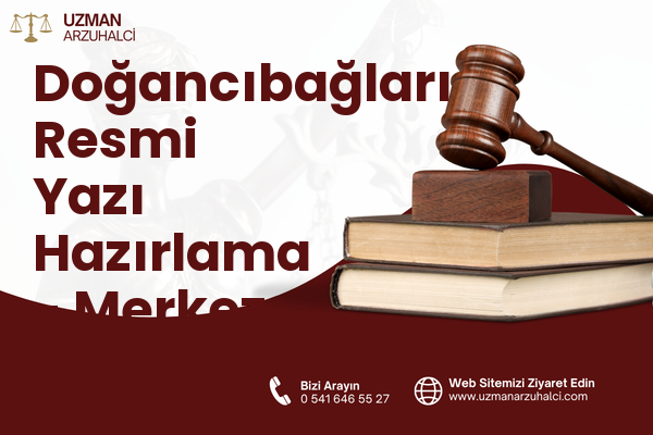 Doğancıbağları Resmi Yazı Hazırlama - Merkez