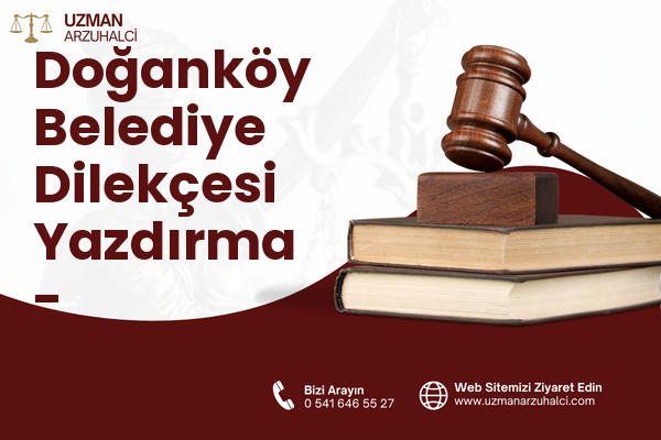 Doğanköy Belediye Dilekçesi Yazdırma - Seydikemer