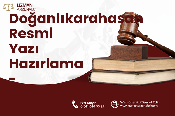 Doğanlıkarahasan Resmi Yazı Hazırlama - Dulkadiroğlu